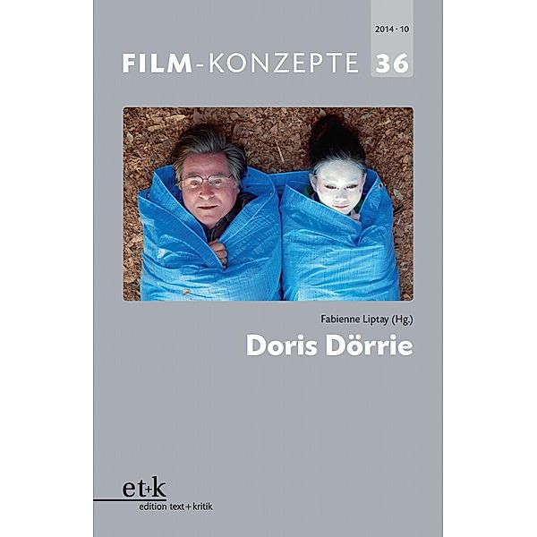 FILM-KONZEPTE 36 - Doris Dörrie / FILM-KONZEPTE Bd.36