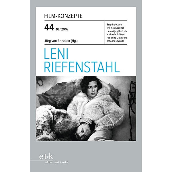 Film-Konzepte 44: Leni Riefenstahl / Film-Konzepte Bd.44