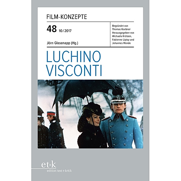 FILM-KONZEPTE 48 - Luchino Visconti / FILM-KONZEPTE Bd.48