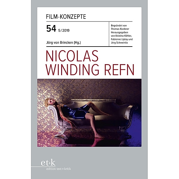 FILM-KONZEPTE 54 - Nicolas Winding-Refn / FILM-KONZEPTE