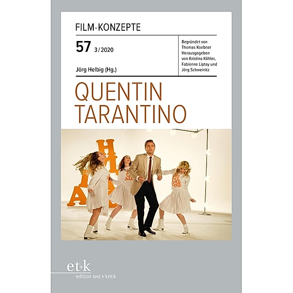 FILM-KONZEPTE 57 - Quentin Tarantino / FILM-KONZEPTE