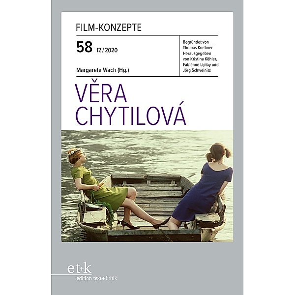 FILM-KONZEPTE 58 - Vera Chytilová / FILM-KONZEPTE