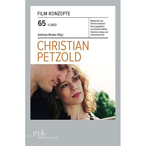 FILM-KONZEPTE 65 - Christian Petzold / FILM-KONZEPTE Bd.65