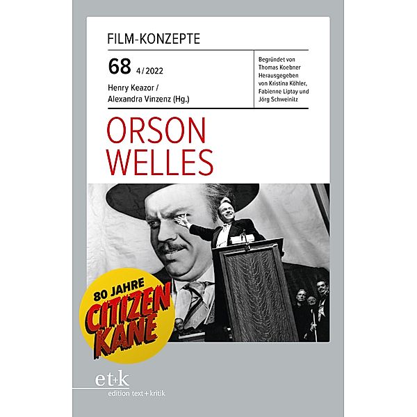 FILM-KONZEPTE 68 - Orson Welles / FILM-KONZEPTE Bd.68