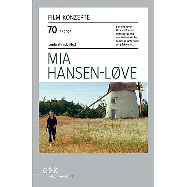 FILM-KONZEPTE 70 - Mia Hansen-Løve / FILM-KONZEPTE Bd.70