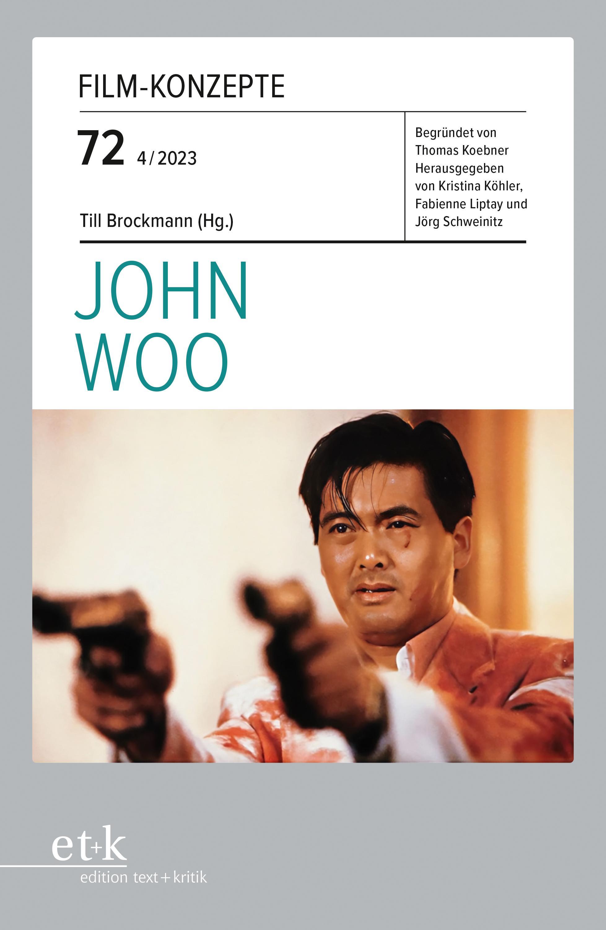 FILM-KONZEPTE 72 - John Woo / FILM-KONZEPTE Bd.72