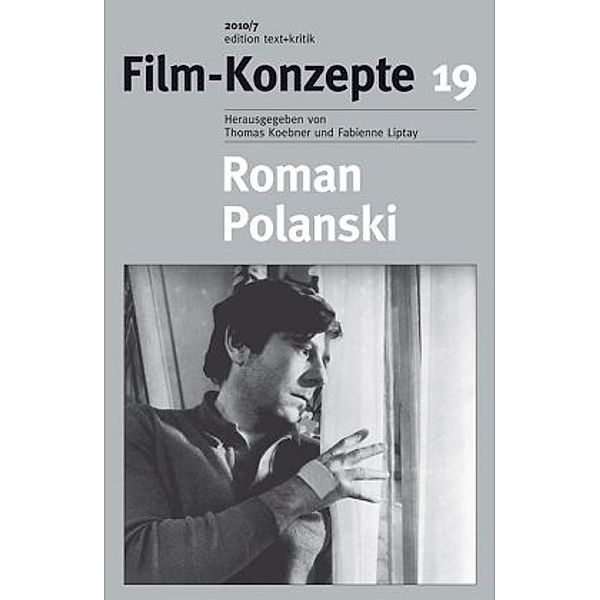 Film-Konzepte: Bd.19 Roman Polanski