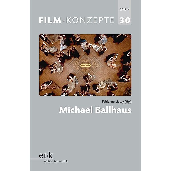 Film-Konzepte: Bd.30 Michael Ballhaus