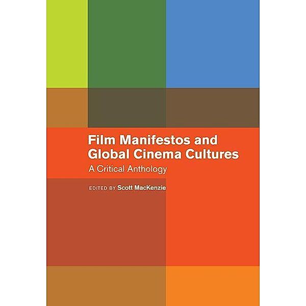 Film Manifestos and Global Cinema Cultures