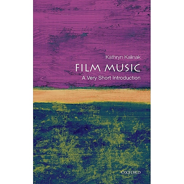 Film Music: A Very Short Introduction, Kathryn Kalinak