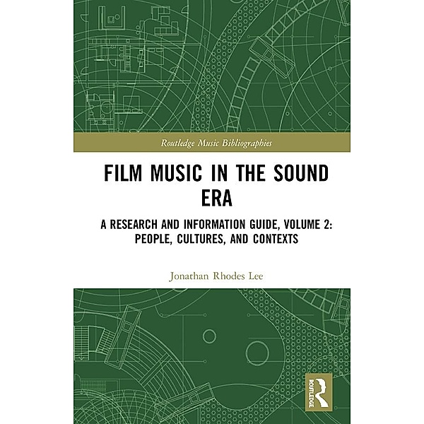 Film Music in the Sound Era, Jonathan Rhodes Lee