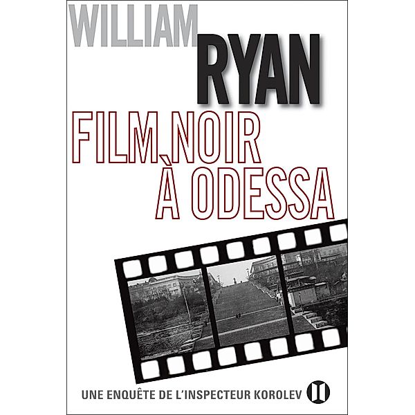 Film noir à Odessa, William Ryan