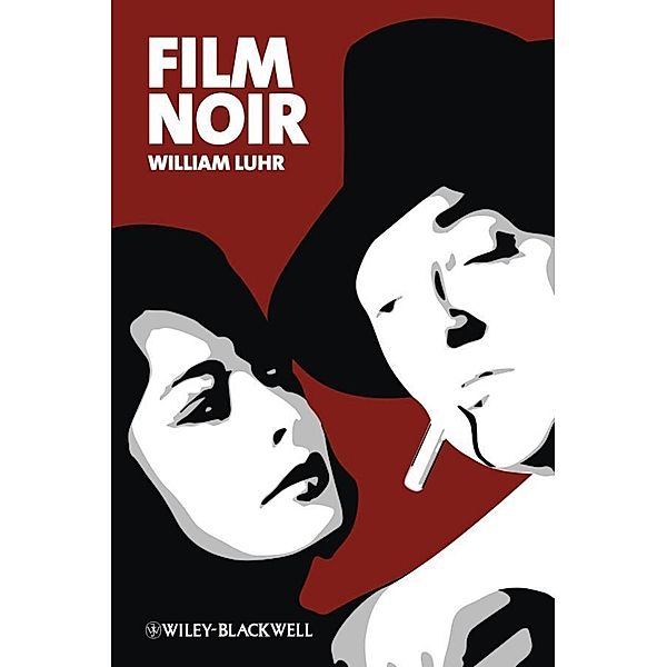 Film Noir / New Approaches to Film Genre, William Luhr