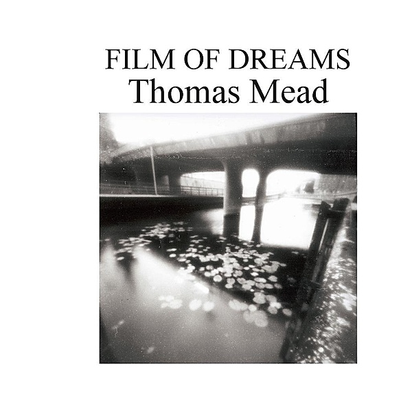 Film of Dream, Thomas Mead
