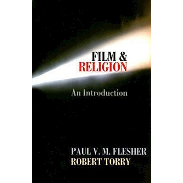 Film & Religion, Paul V. M. Flesher, Robert Torry