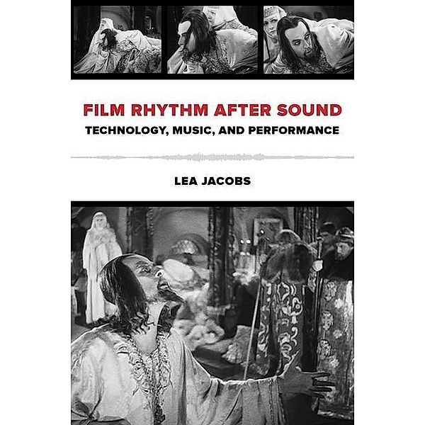 Film Rhythm after Sound, Lea Jacobs