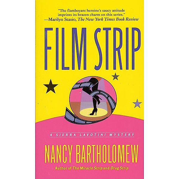 Film Strip / Sierra Lavotini Mysteries Bd.3, Nancy Bartholomew