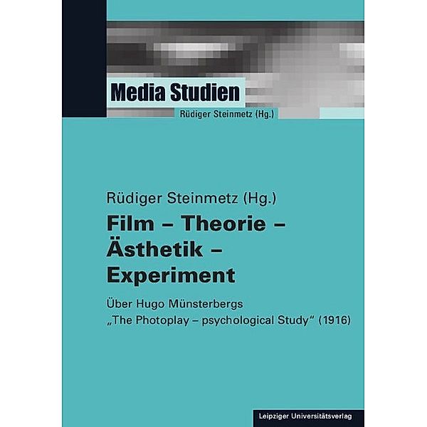 Film - Theorie - Ästhetik - Experiment