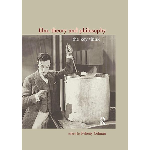 Film, Theory and Philosophy, Felicity Colman