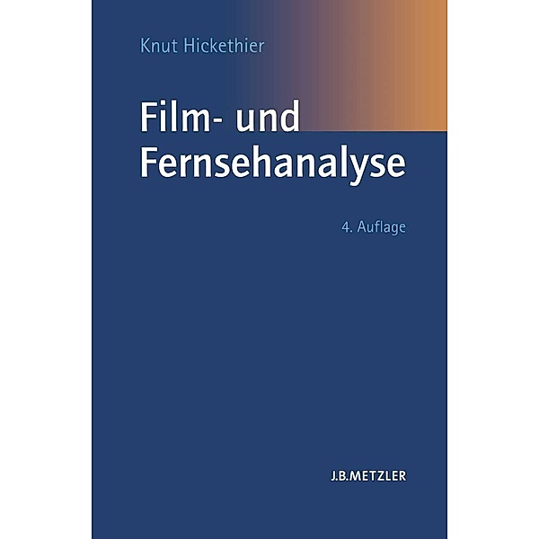 Film- und Fernsehanalyse, Knut Hickethier