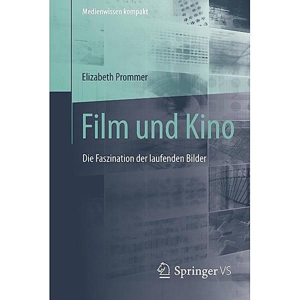 Film und Kino / Medienwissen kompakt, Elizabeth Prommer
