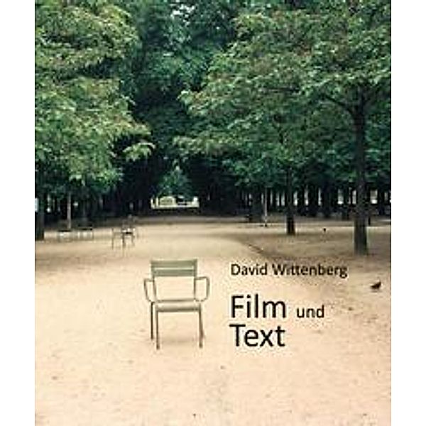 Film und Text, David Wittenberg