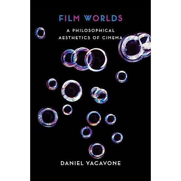 Film Worlds, Daniel Yacavone