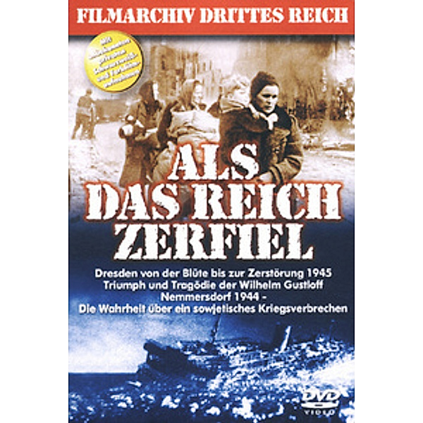 Filmarchiv Drittes Reich - Als das Reich zerfiel, 1