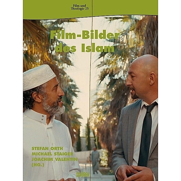 Filmbilder des Islams, Michael Staiger, Joachim Valentin