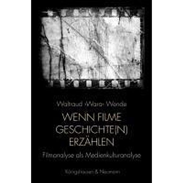 Filme, die Geschichte(n) erzählen, Waltraud  (Wara) Wende