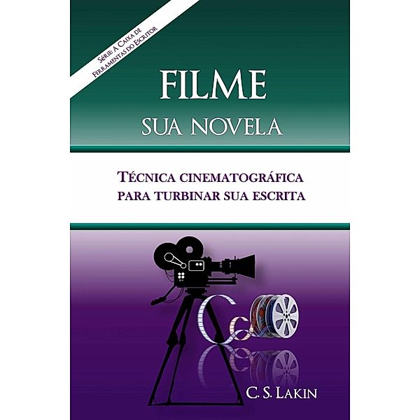 Filme Sua Novela, C. S. Lakin