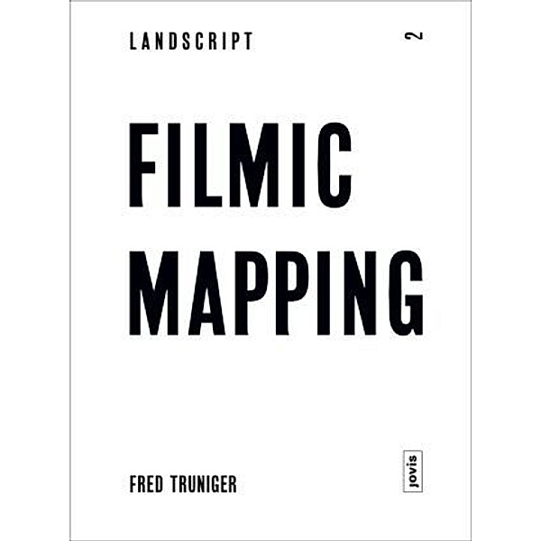 Filmic Mapping, Fred Truninger