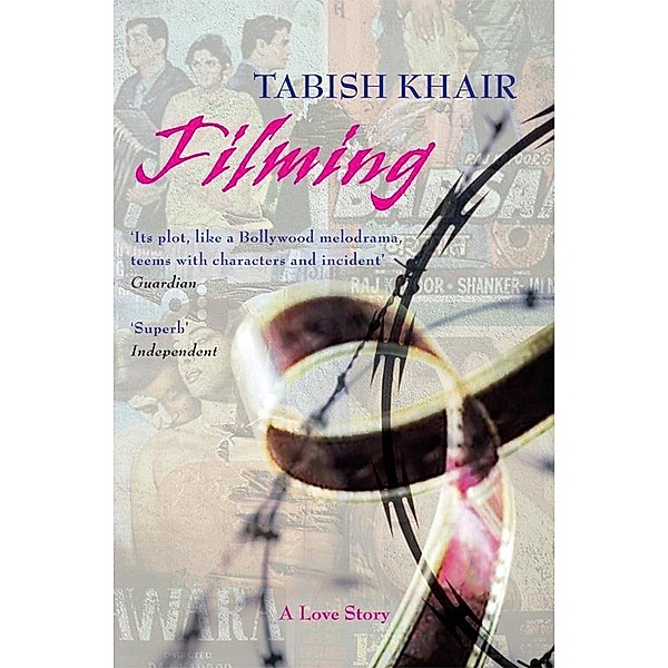 Filming, Tabish Khair