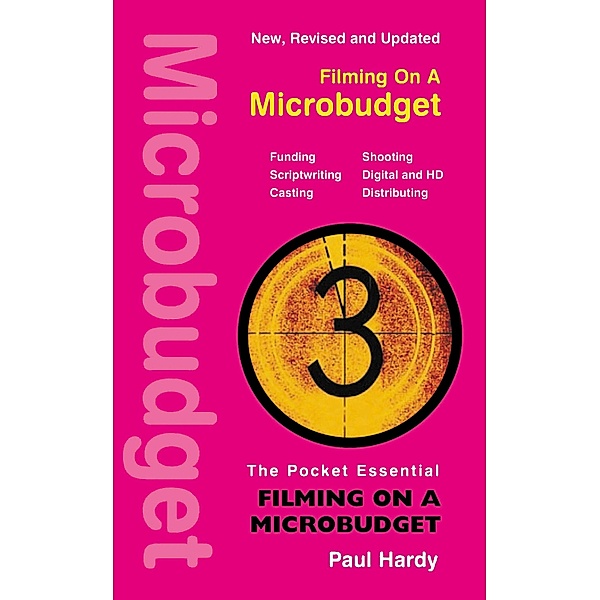 Filming on a Microbudget, Paul Hardy