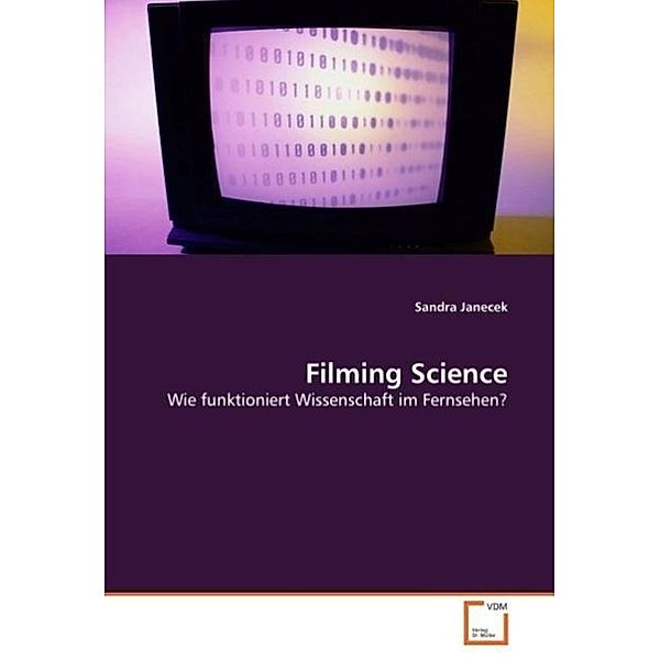 Filming Science, Sandra Janecek