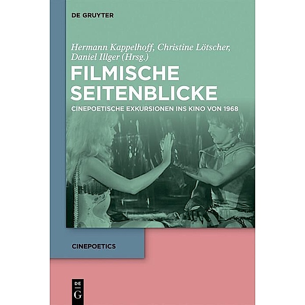 Filmische Seitenblicke / Cinepoetics Bd.7