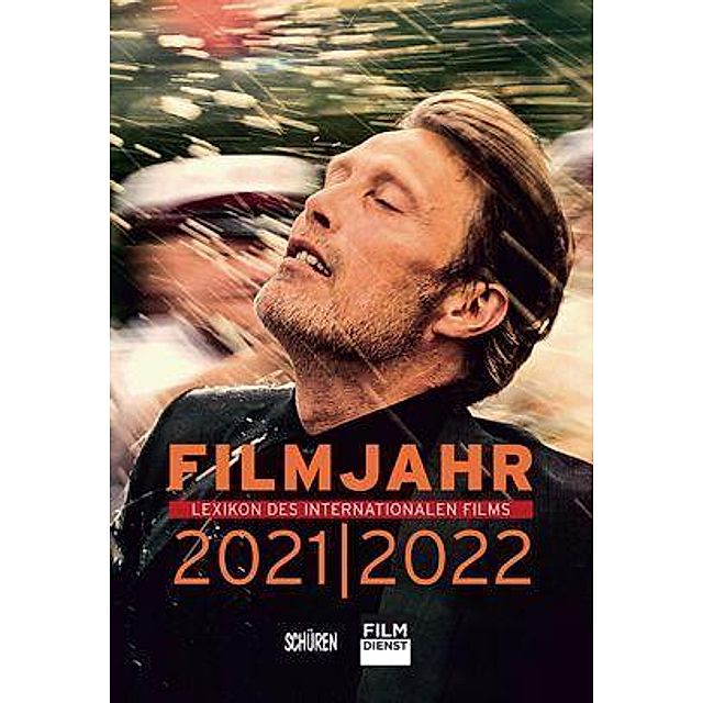 Filmjahr 2021 2022 - Lexikon des internationalen Films Buch  versandkostenfrei bei Weltbild.ch bestellen