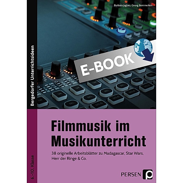 Filmmusik im Musikunterricht, Barbara Jaglarz, Georg Bemmerlein