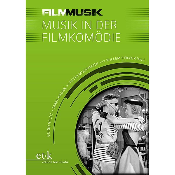 FilmMusik - Musik in der Filmkomödie / FilmMusik Bd.3