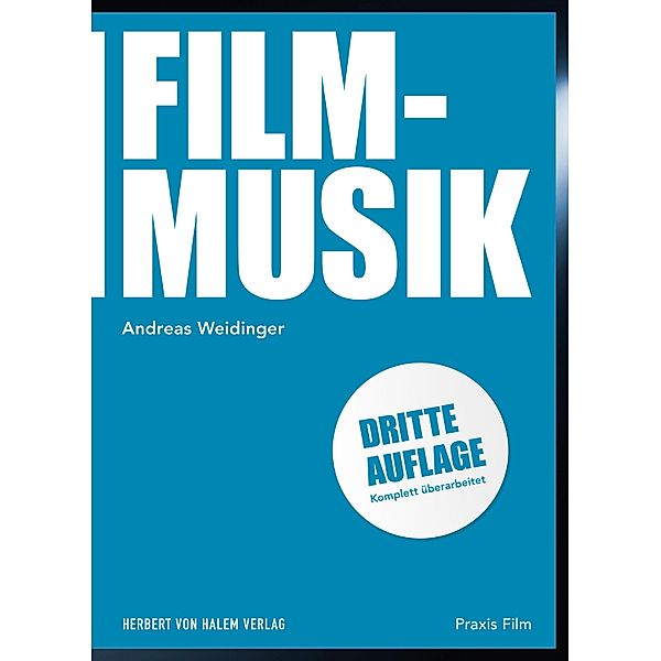 Filmmusik / Praxis Film Bd.68, Andreas Weidinger