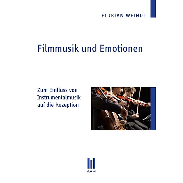 Filmmusik und Emotionen, Florian Weindl