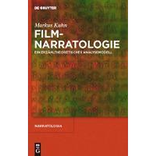 Filmnarratologie / Narratologia Bd.26, Markus Kuhn