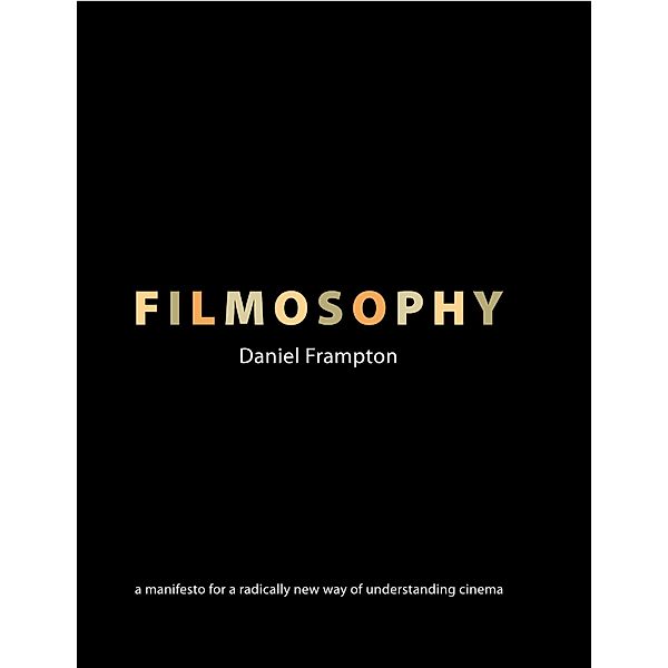 Filmosophy, Daniel Frampton