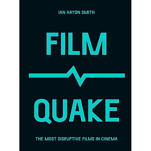 FilmQuake / Culture Quake, Ian Haydn Smith