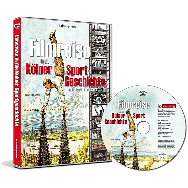 Filmreise in die Kölner Sportgeschichte,1 DVD, Hermann Rheindorf