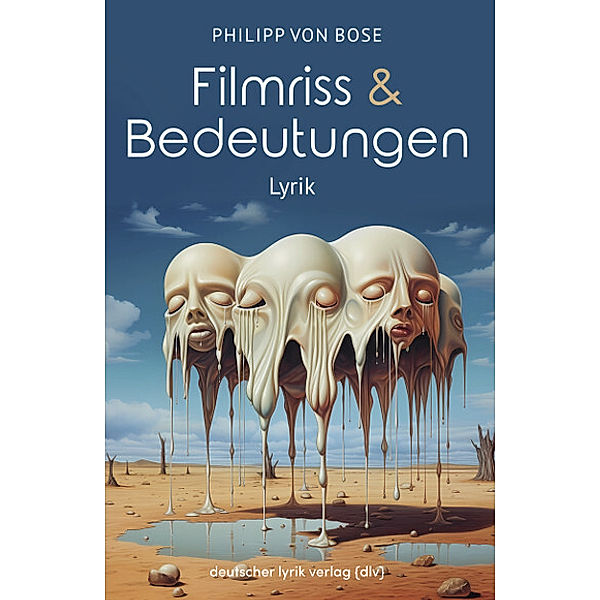 Filmriss & Bedeutungen, Philipp von Bose