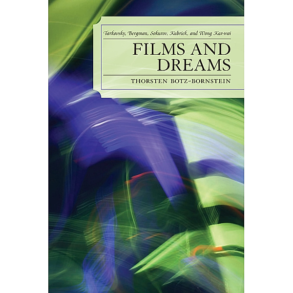 Films and Dreams, Thorsten Botz-Bornstein