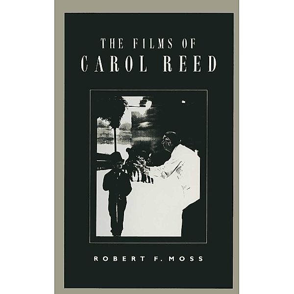 Films of Carol Reed, R. Moss