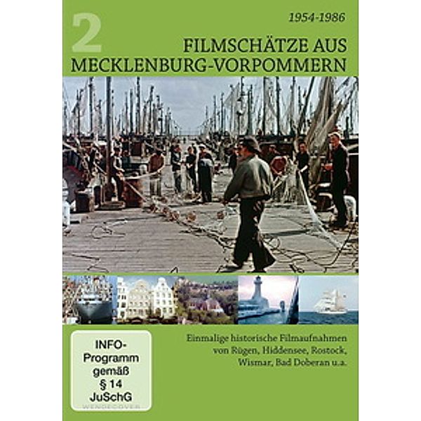 Filmschätze aus Mecklenburg-Vorpommern 2, Günter Mühlpforte, Hans-Peter Enderlein, Jirí Jahn, Heinz Müller, Uwe Belz, Werner Wüste, Andrea Ritterbusch, Friedrich Rochow