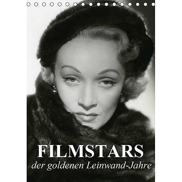 Filmstars der goldenen Leinwandjahre (Tischkalender 2021 DIN A5 hoch), Elisabeth Stanzer